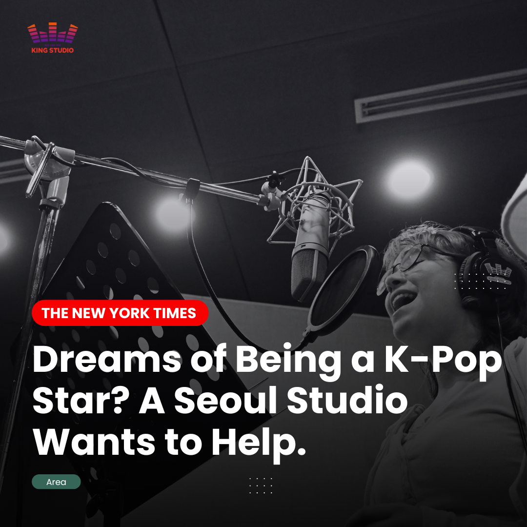 Dreams of Being a K-Pop Star? A Seoul Studio Wants to Help.