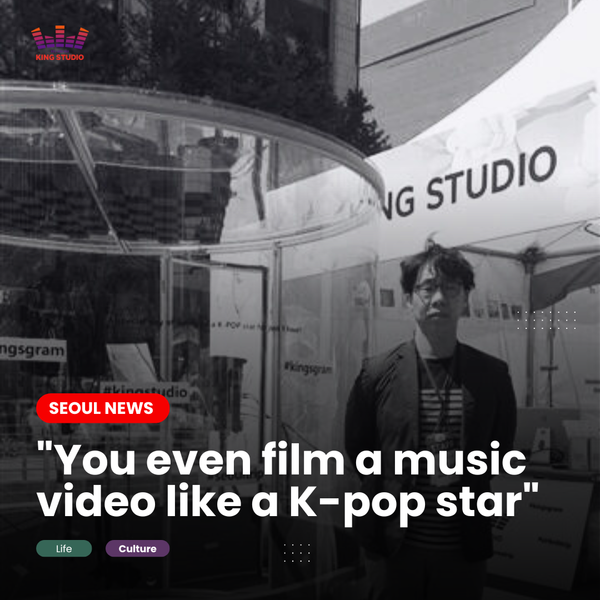 "I even film a music video like a K-pop star"